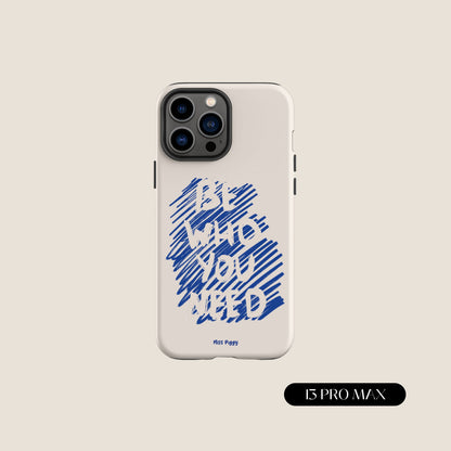 BE YOU iPhone® Tough Case