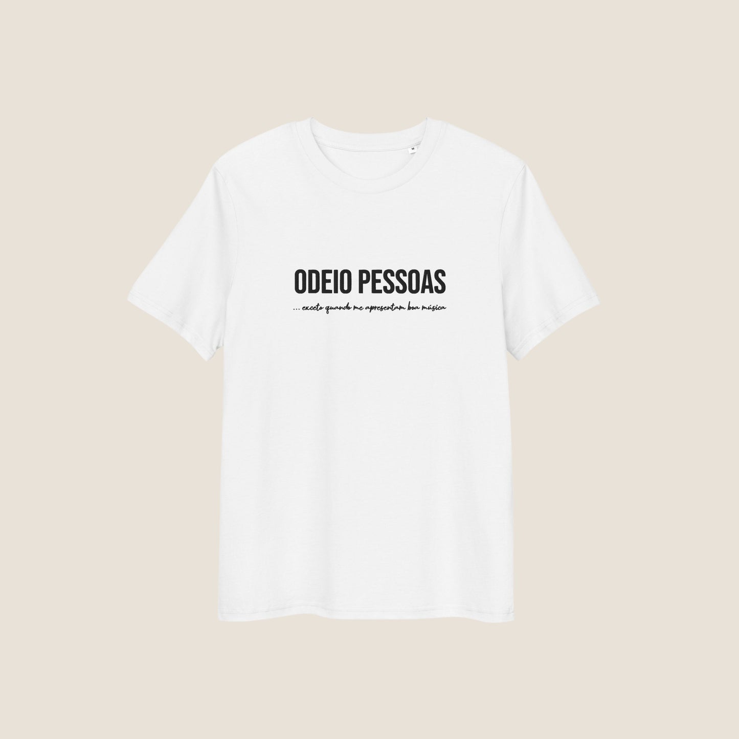 WHITE ODEIO PESSOAS (MUSICA) Organic T-shirt