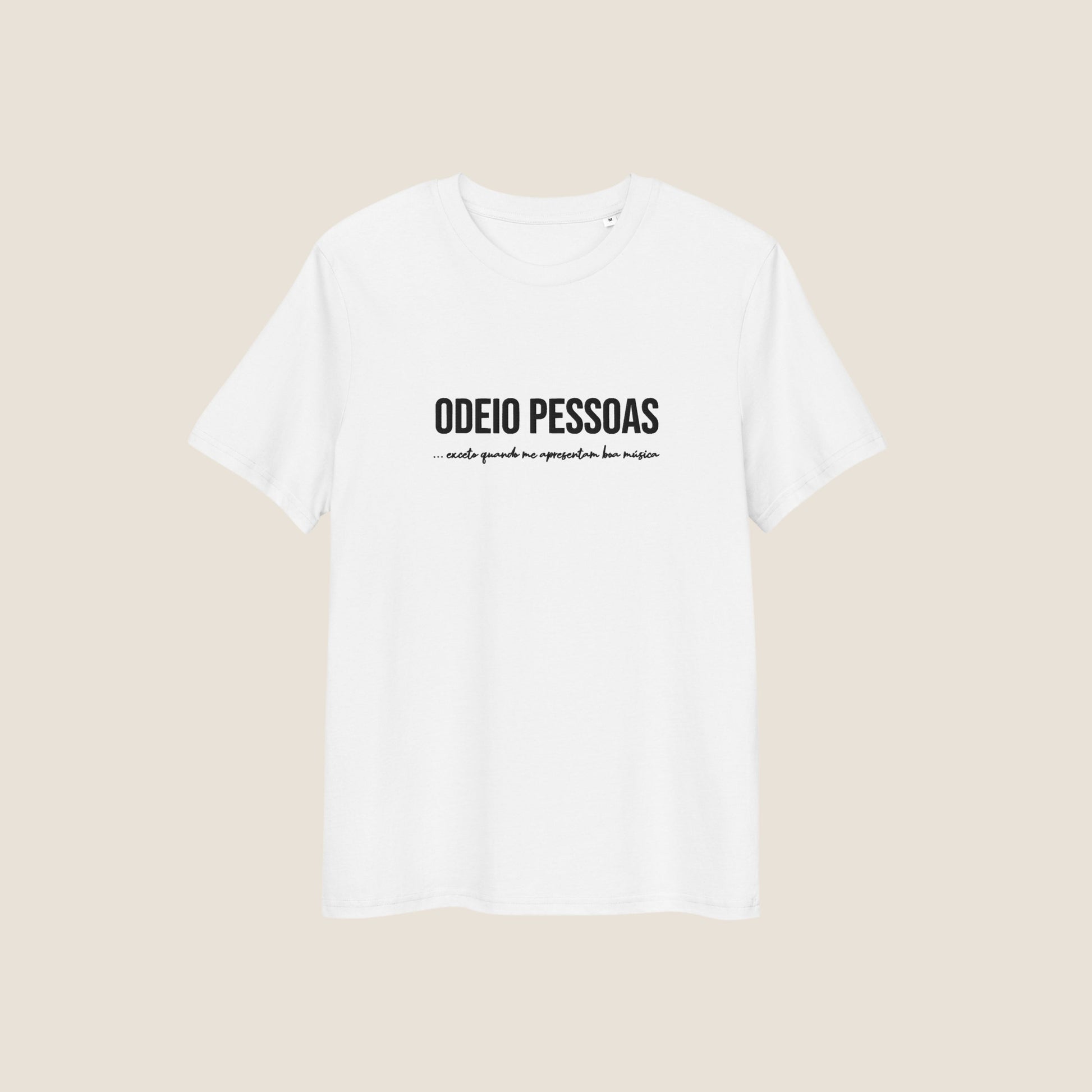 WHITE ODEIO PESSOAS (MUSICA) Organic T-shirt