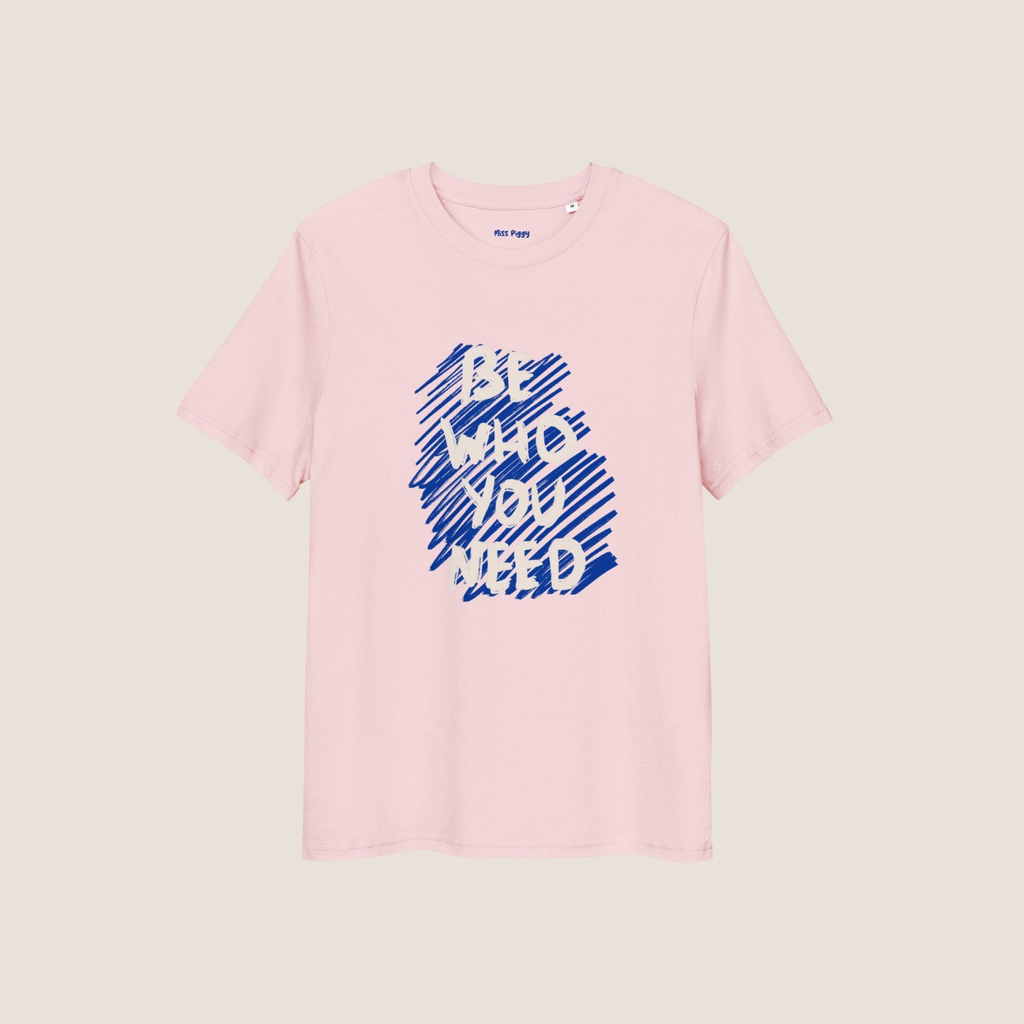 PINK BE YOU Organic T-shirt