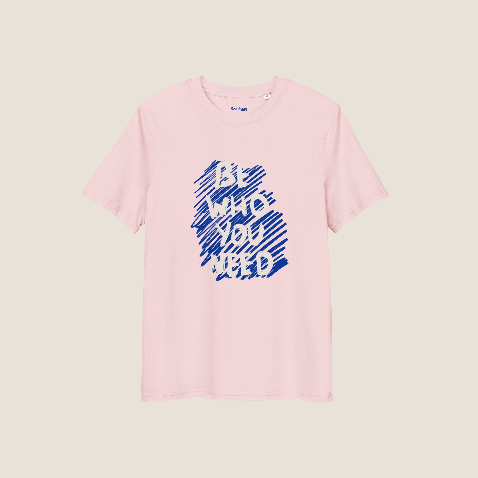 PINK BE YOU Organic T-shirt