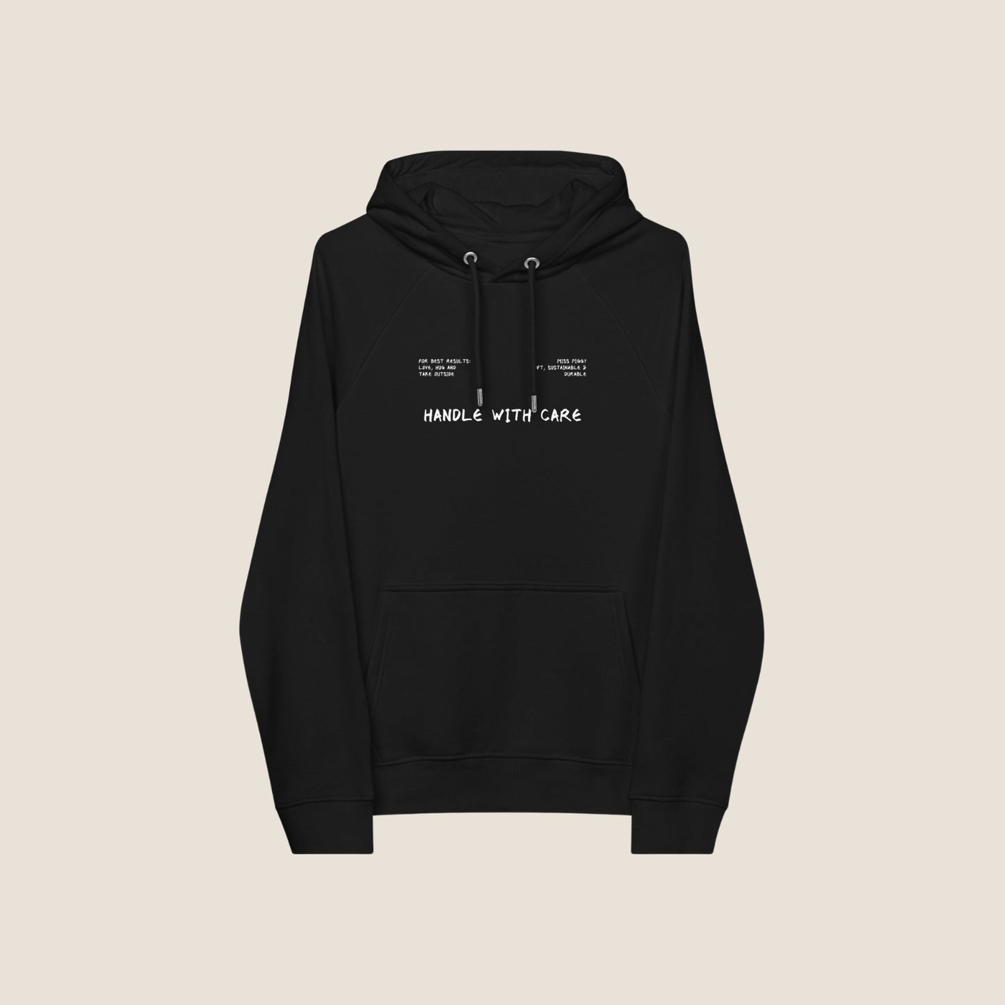 HANDLE WITH CARE Organic Hoodie