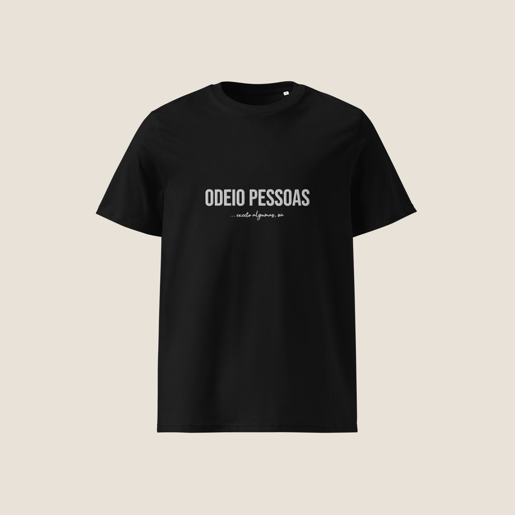 BLACK ODEIO PESSOAS (ALGUMAS) Organic T-shirt