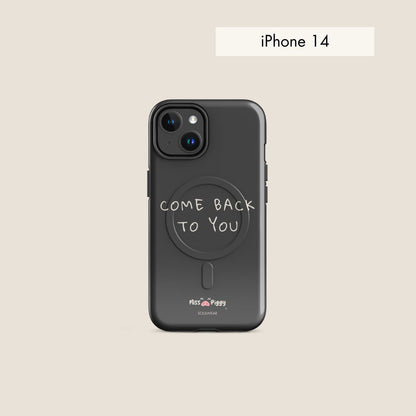 COME BACK charcoal magsafe phone case for iPhone.