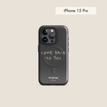 COME BACK charcoal magsafe phone case for iPhone.
