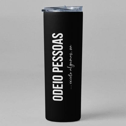 BLACK ODEIO PESSOAS (ALGUMAS) Stainless Steel Tumbler